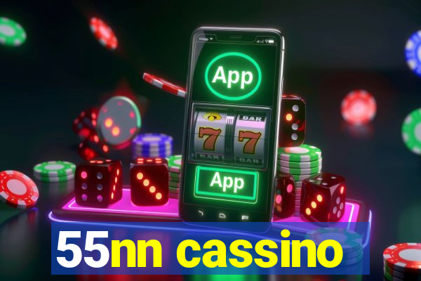 55nn cassino